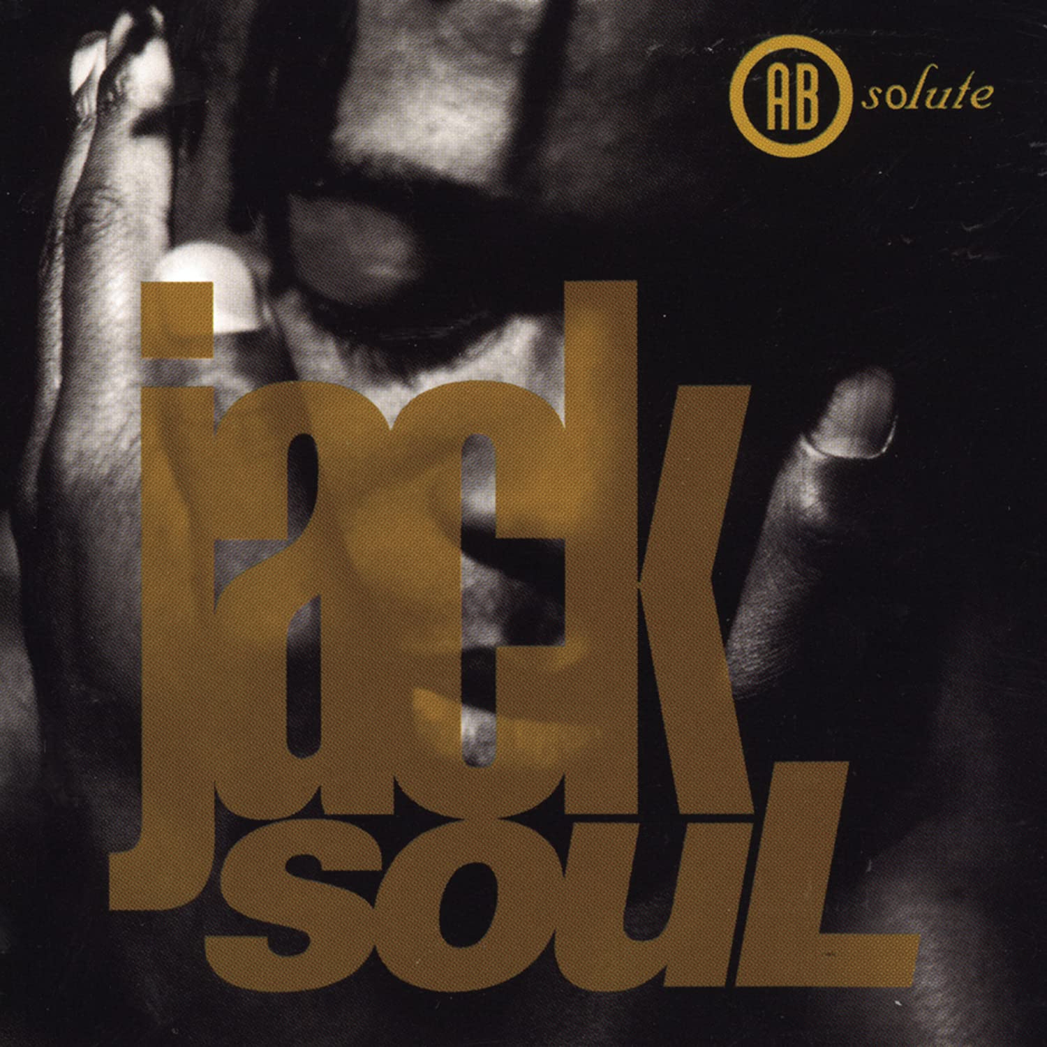 Absolute [Audio CD] Jacksoul