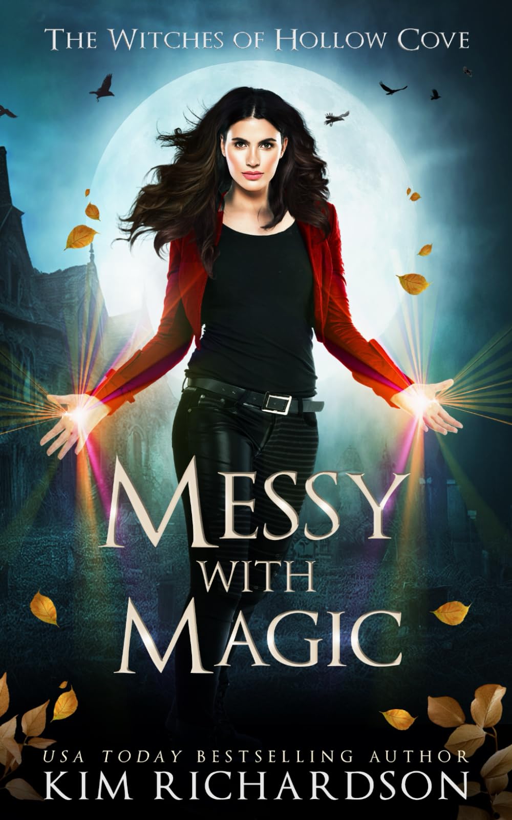 Messy with Magic (The Witches of Hollow Cove)