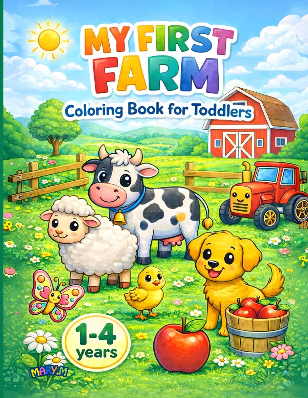 My First Farm Coloring Book Ages 1-4: My First Coloring Book with 60+ Big Pictures and Bold Outlines to Learn Words | Animals, Food, and Everyday Objects (US Edition)