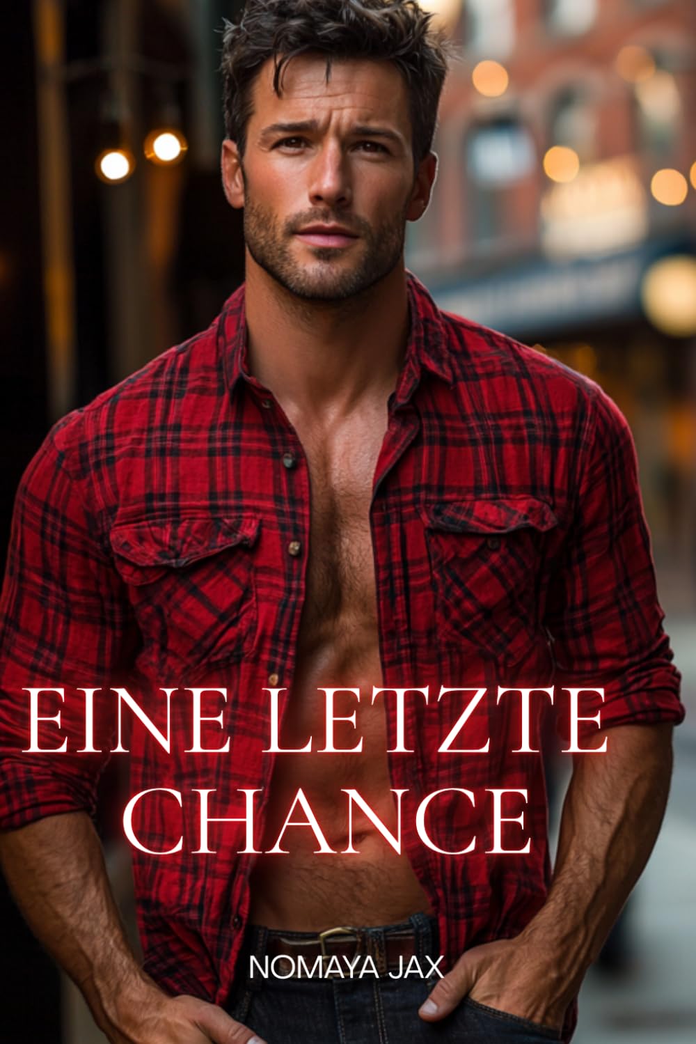 Eine letzte Chance: Liebesroman (Goldene Fesseln)