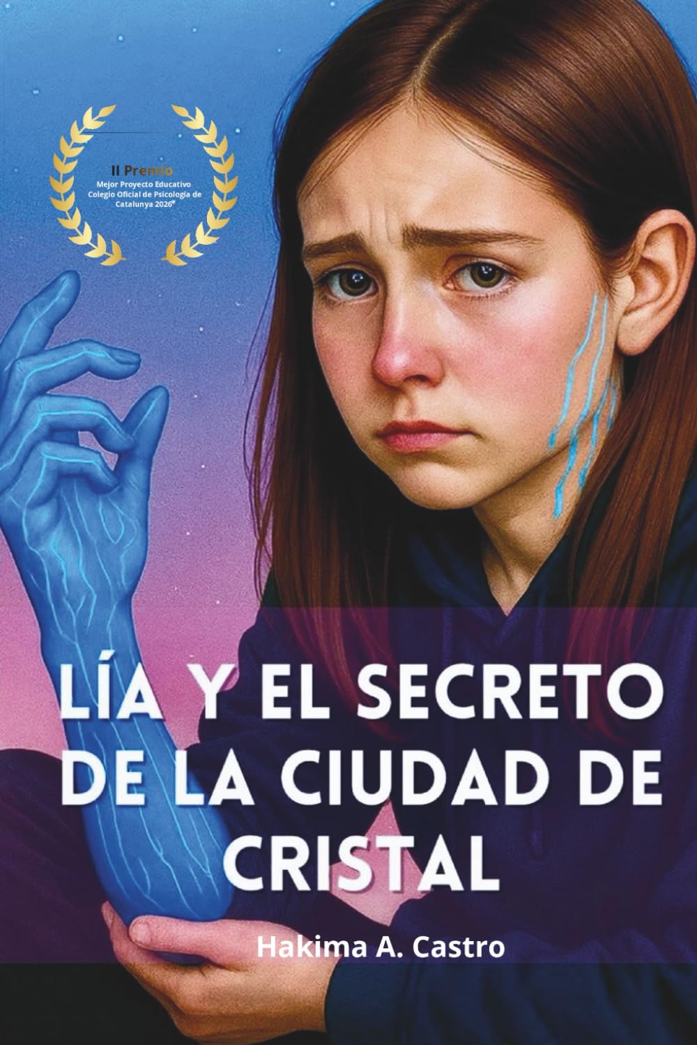 Lia y el Secreto de la Ciudad de Cristal