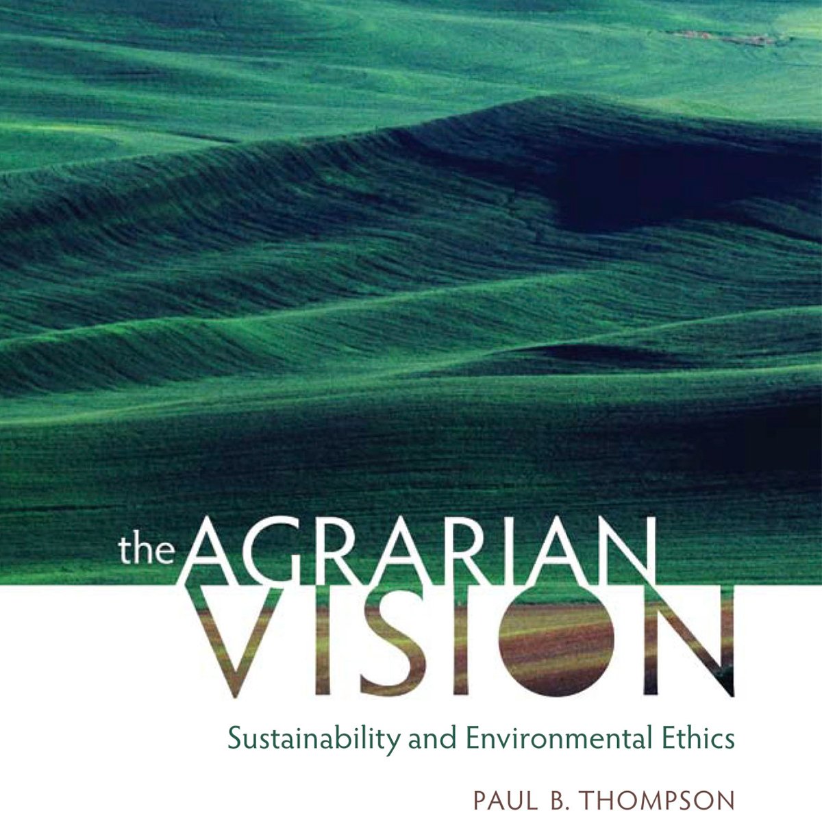 The Agrarian Vision