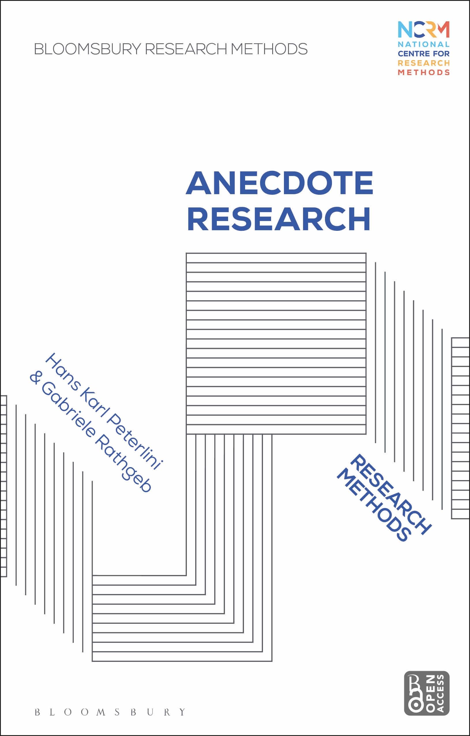 Anecdote Research: Research Methods (Bloomsbury Research Methods)