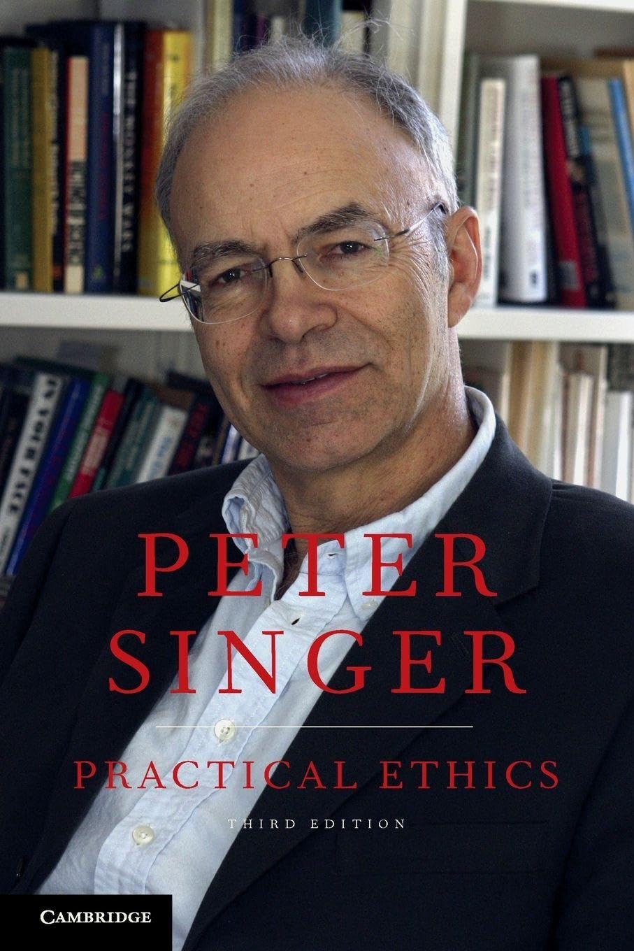 Practical Ethics 3rd Edition