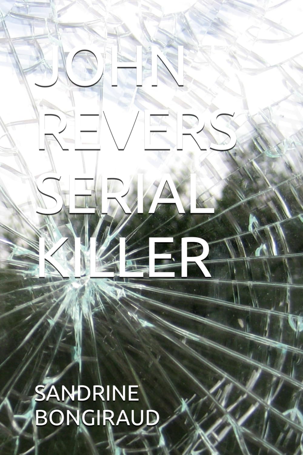 JOHN REVERS SERIAL KILLER