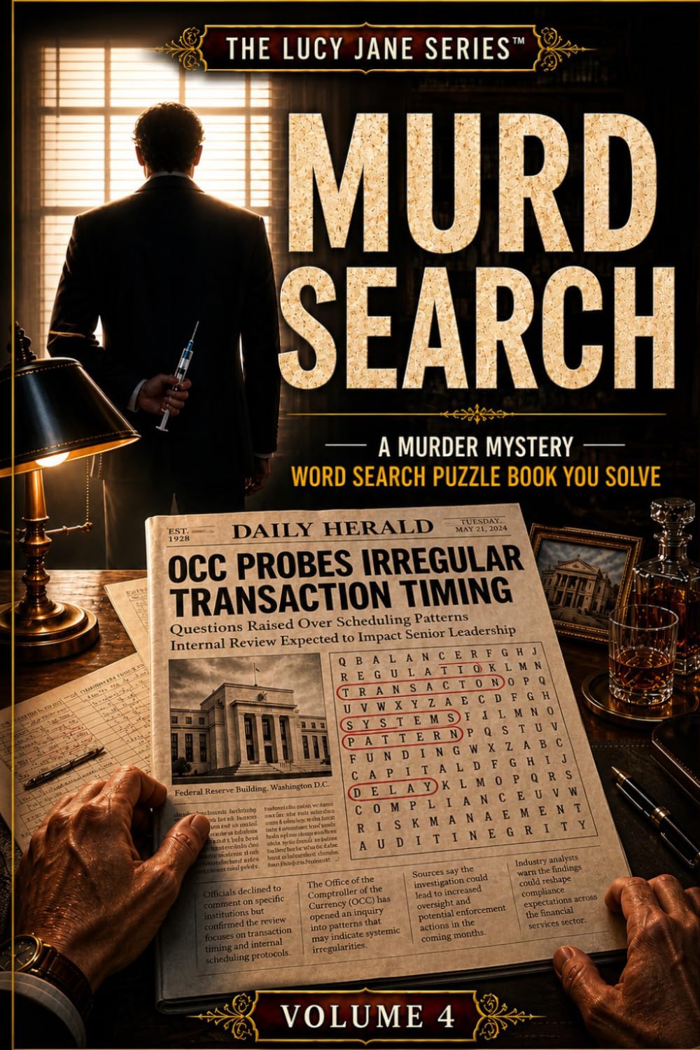 MURD SEARCH - CHAOS BY DESIGN: A Murder Mystery Word Search Puzzle Book You Solve (The Lucy Jane Mysteries™) (The Lucy Jane Case Files™)