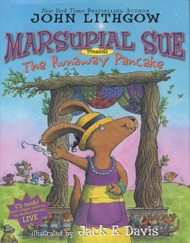 Marsupial Sue Presents "the Runaway Pancake"