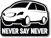 Funny Never Say Never Minivan Bumper Sticker - Durable Waterproof Vinyl Decal 3.5x5 Inch by Eggleston Design Co