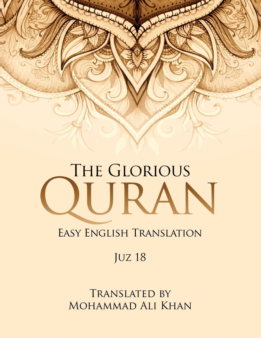 The Glorious Quran: Easy English Translation Juz 18