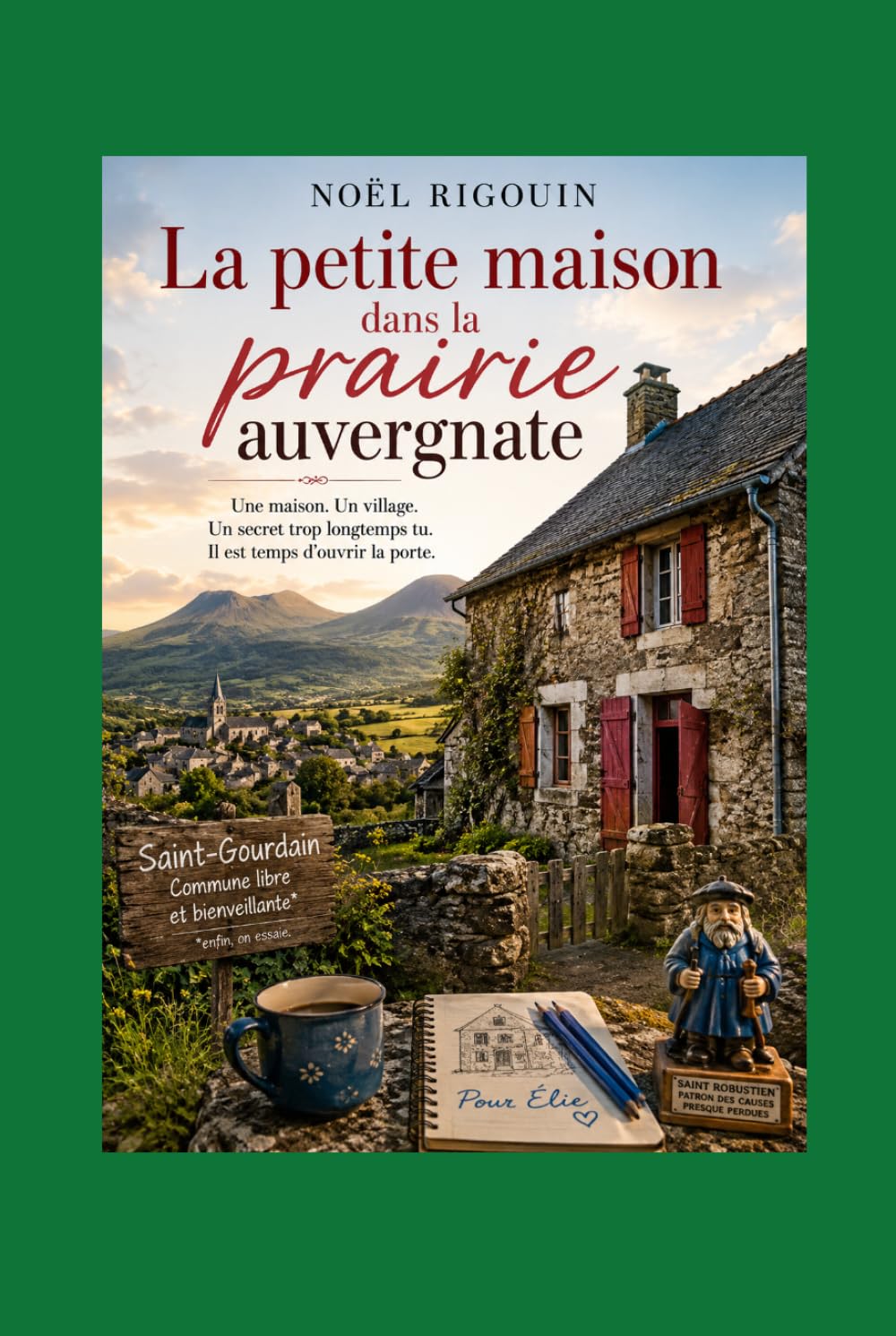 La petite maison dans la prairie auvergnate