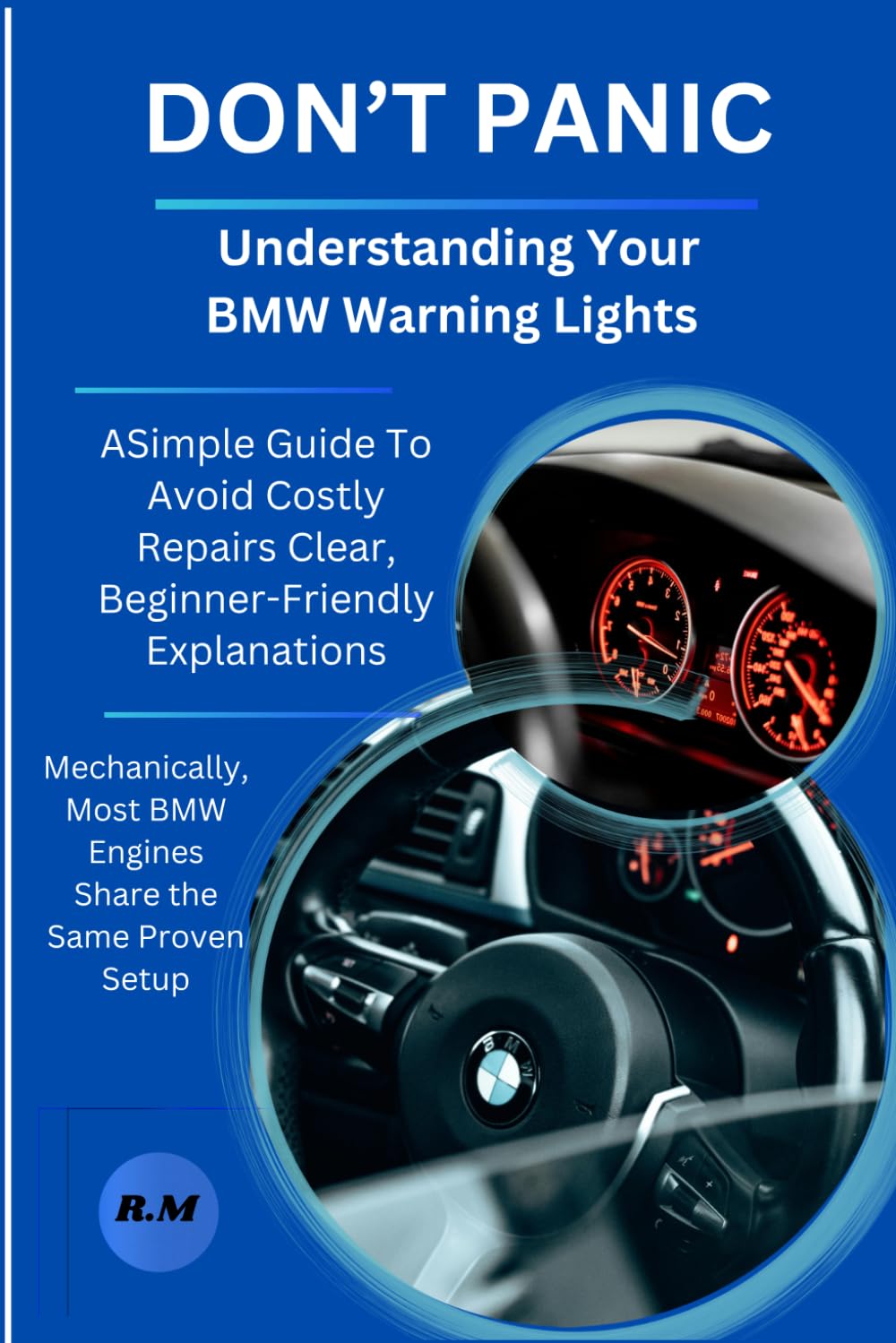 DON'T PANIC: Understanding Your BMW