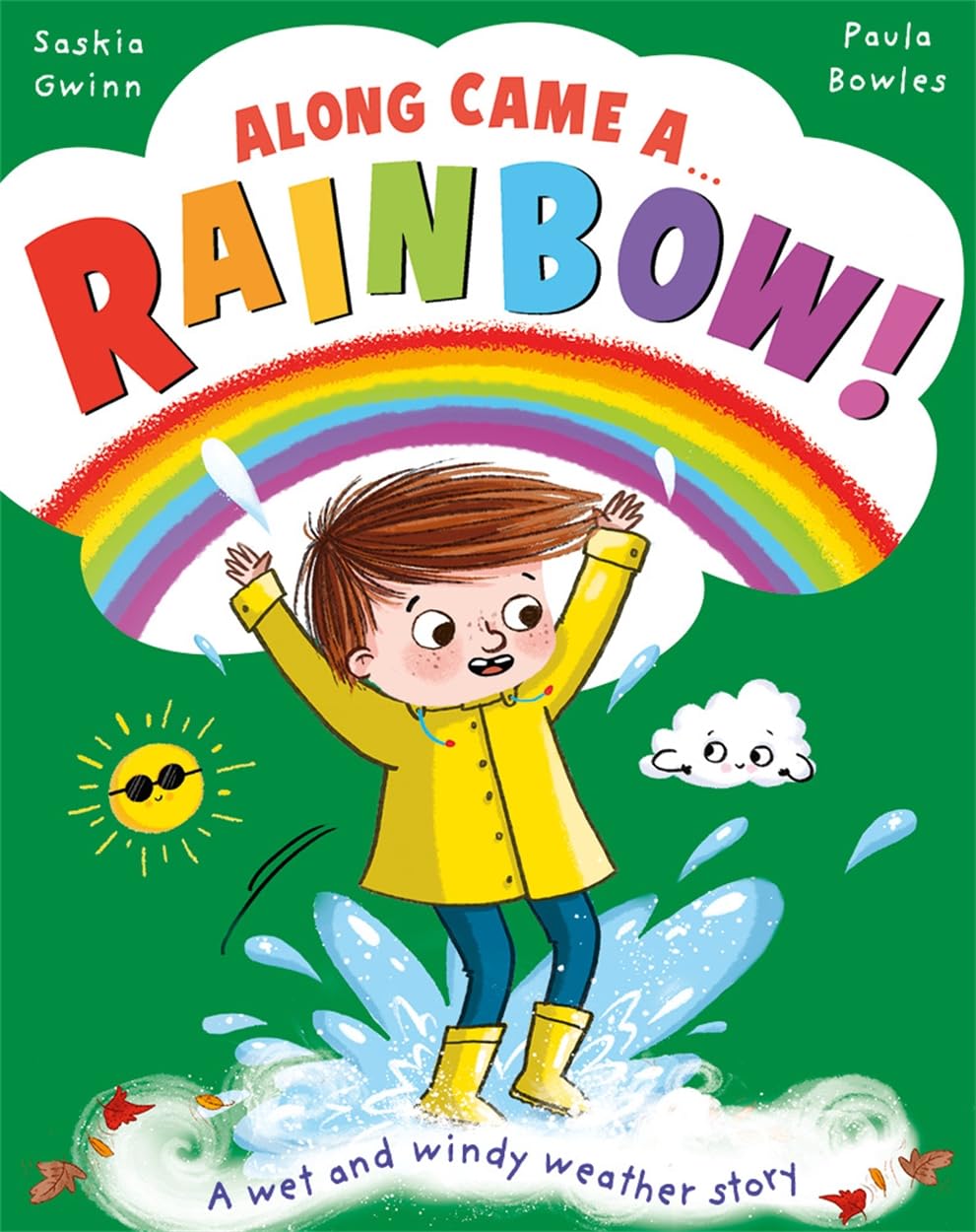 Along Came a... Rainbow by Saskia Gwinn PAPERBACK 9781800785458