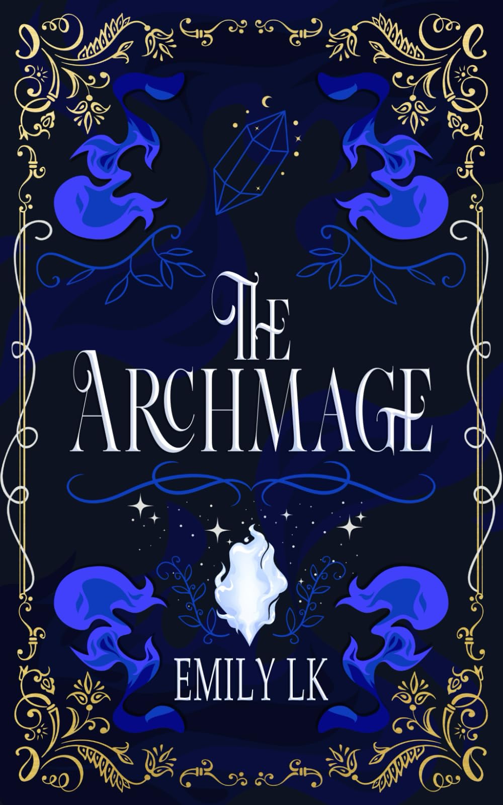The Archmage: Book One | Mages Of Might Series