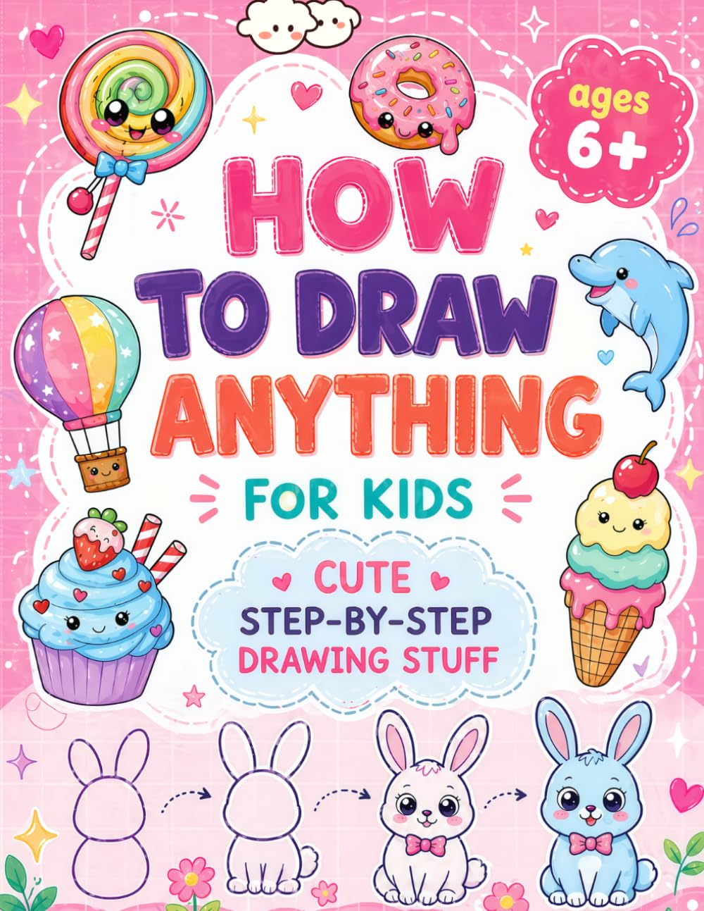How to draw everything for kids: simple and beautiful kids drawing book