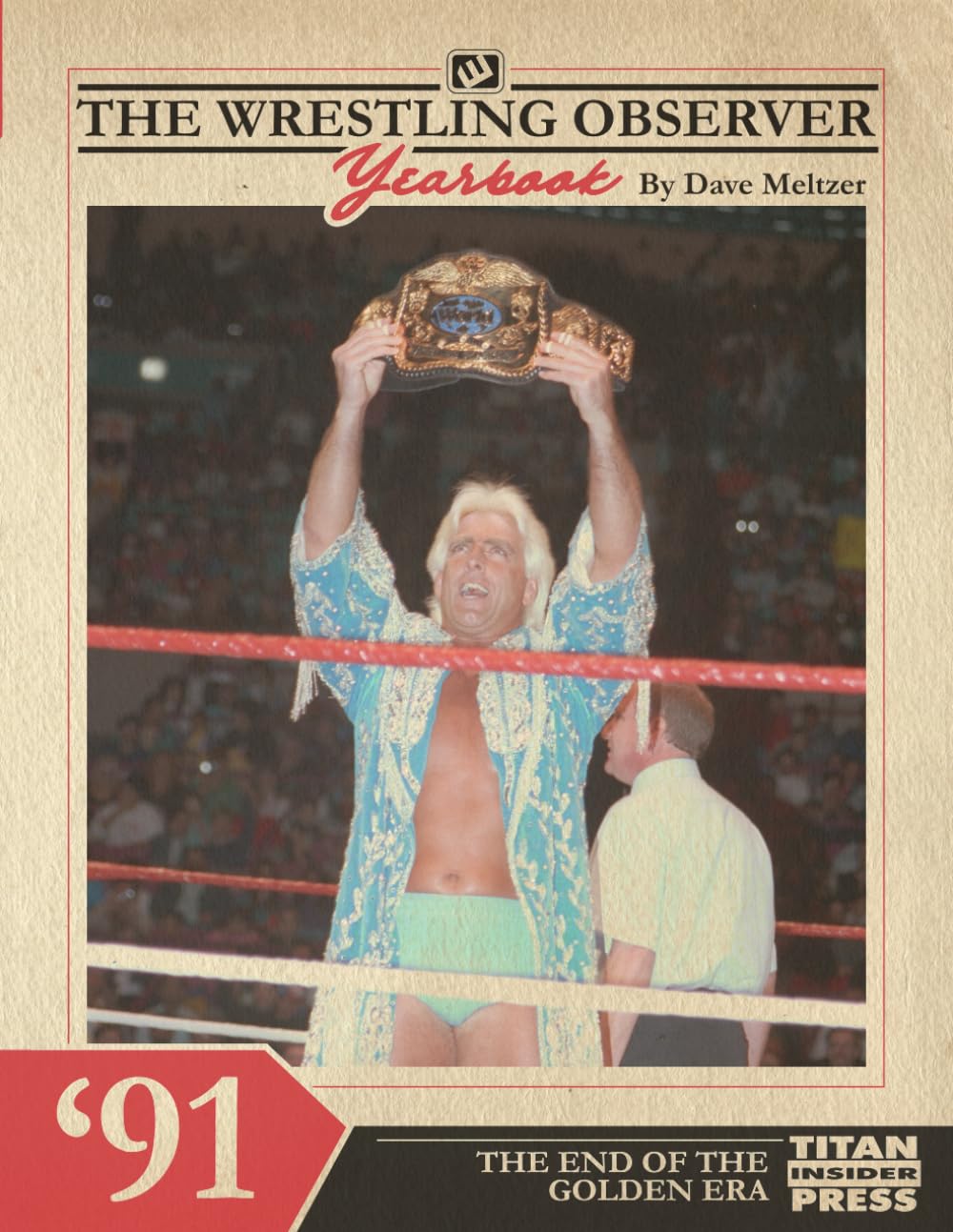 The Wrestling Observer Yearbook '91: The End of the Golden Era: 23