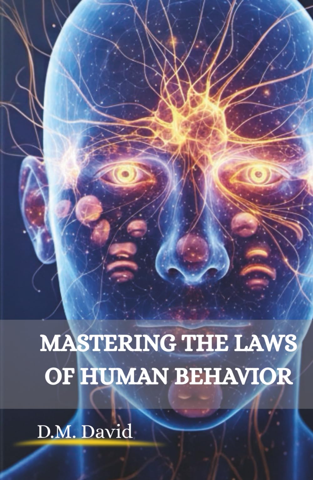 Mastering the Laws of Human Behavior