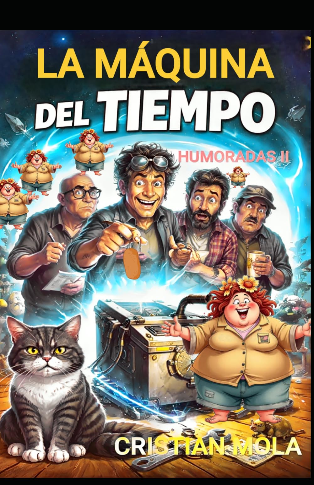 LA MAQUINA DEL TIEMPO: HUMORADAS II