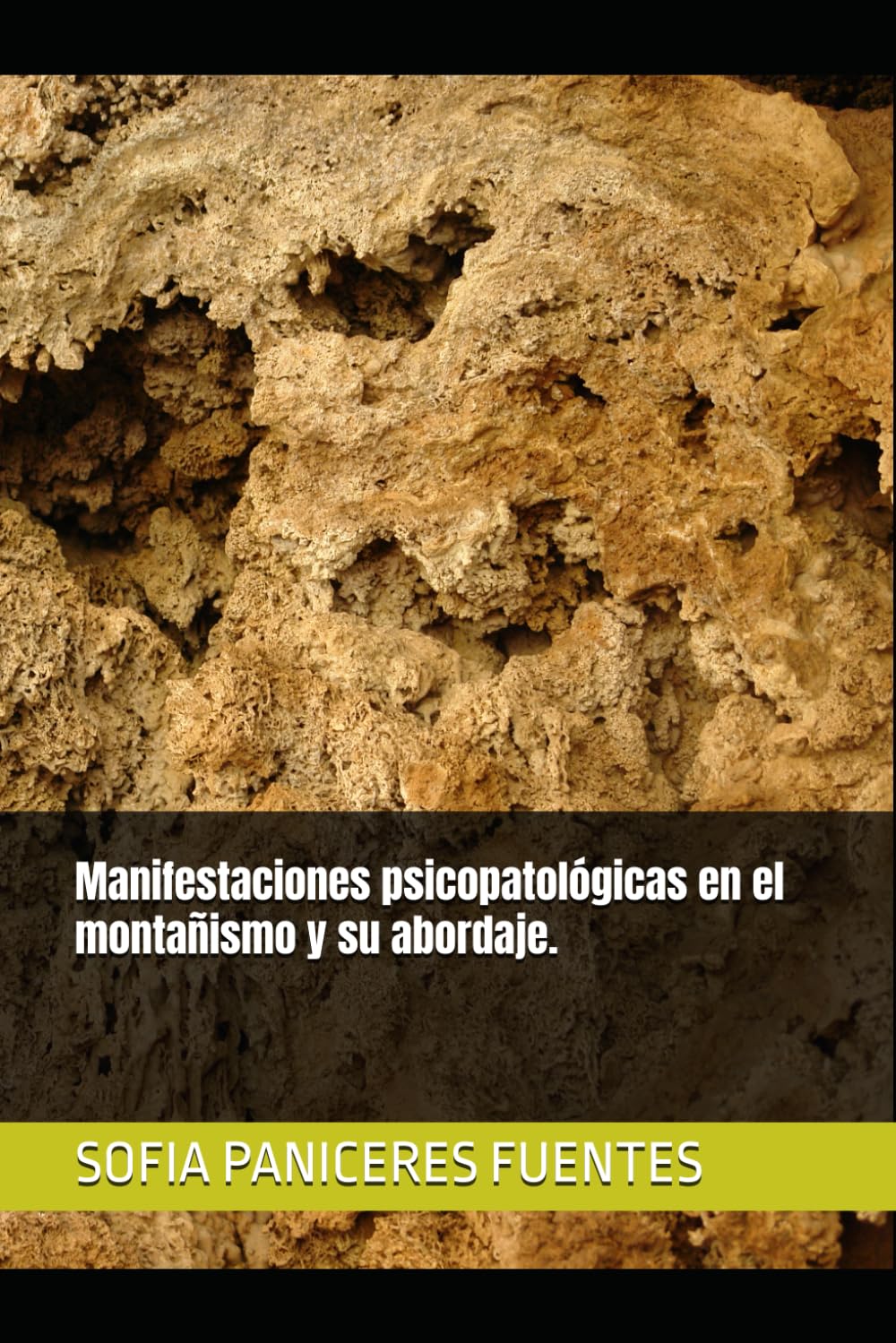 Manifestaciones psicopatológicas en el montañismo y su abordaje.