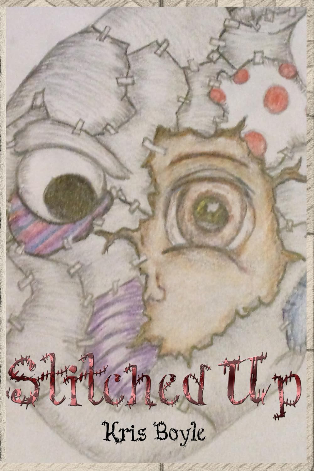 Stitched Up (The Lost & Found Chronicles)