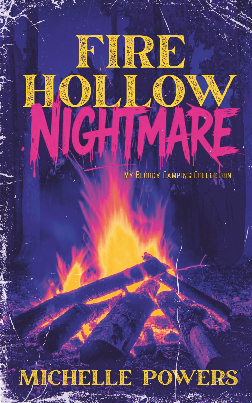 Fire Hollow Nightmare: My Bloody Camping Collection