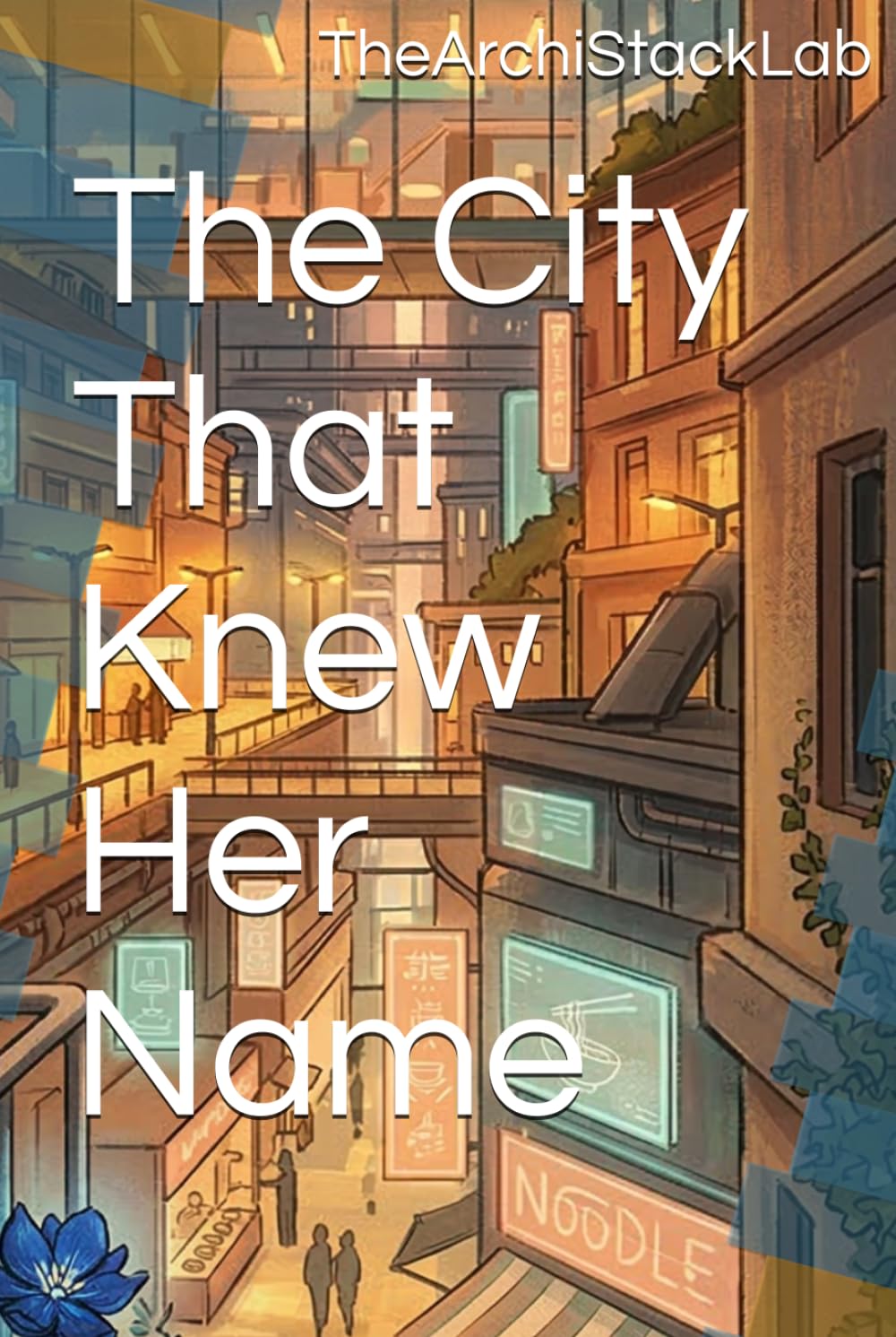 The City That Knew Her Name