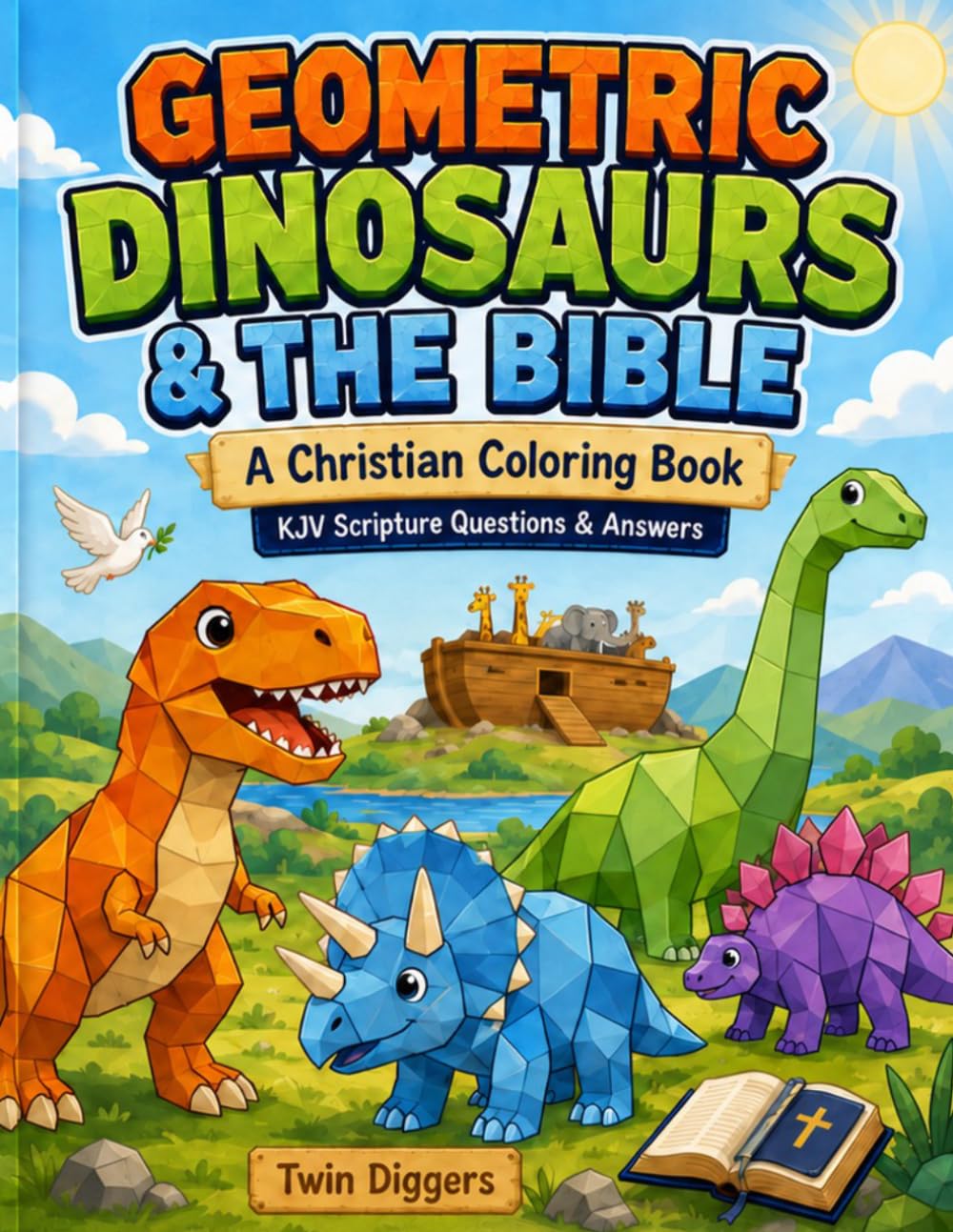 Geometric Dinosaurs and the Bible: Coloring Book (Little Seeds of Scripture Coloring Books)