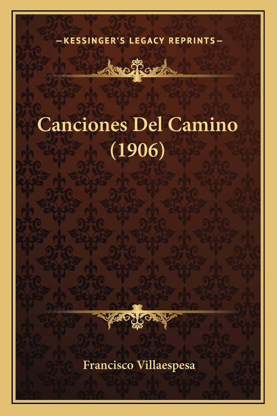 Canciones Del Camino (1906)