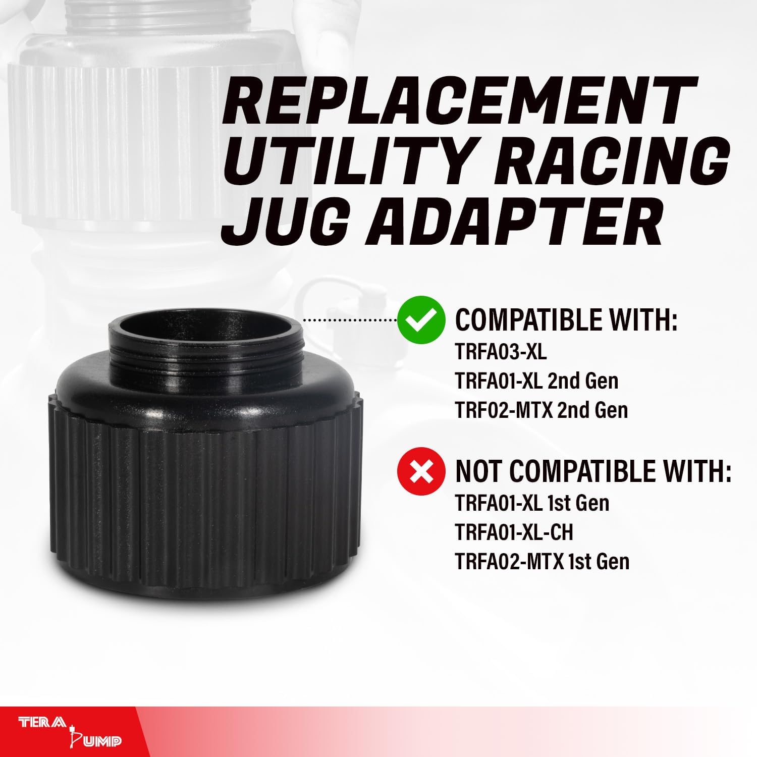 TERA PUMP TRFA03-XL-ADPT Replacement Utility Jug/Racing Can Adapter for TRFA03-XL, TRFA01-XL 2nd Gen & TRFA02-MTX 2nd Gen