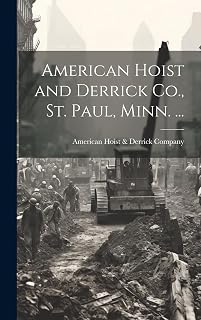 American Hoist and Derrick Co., St. Paul, Minn. ...