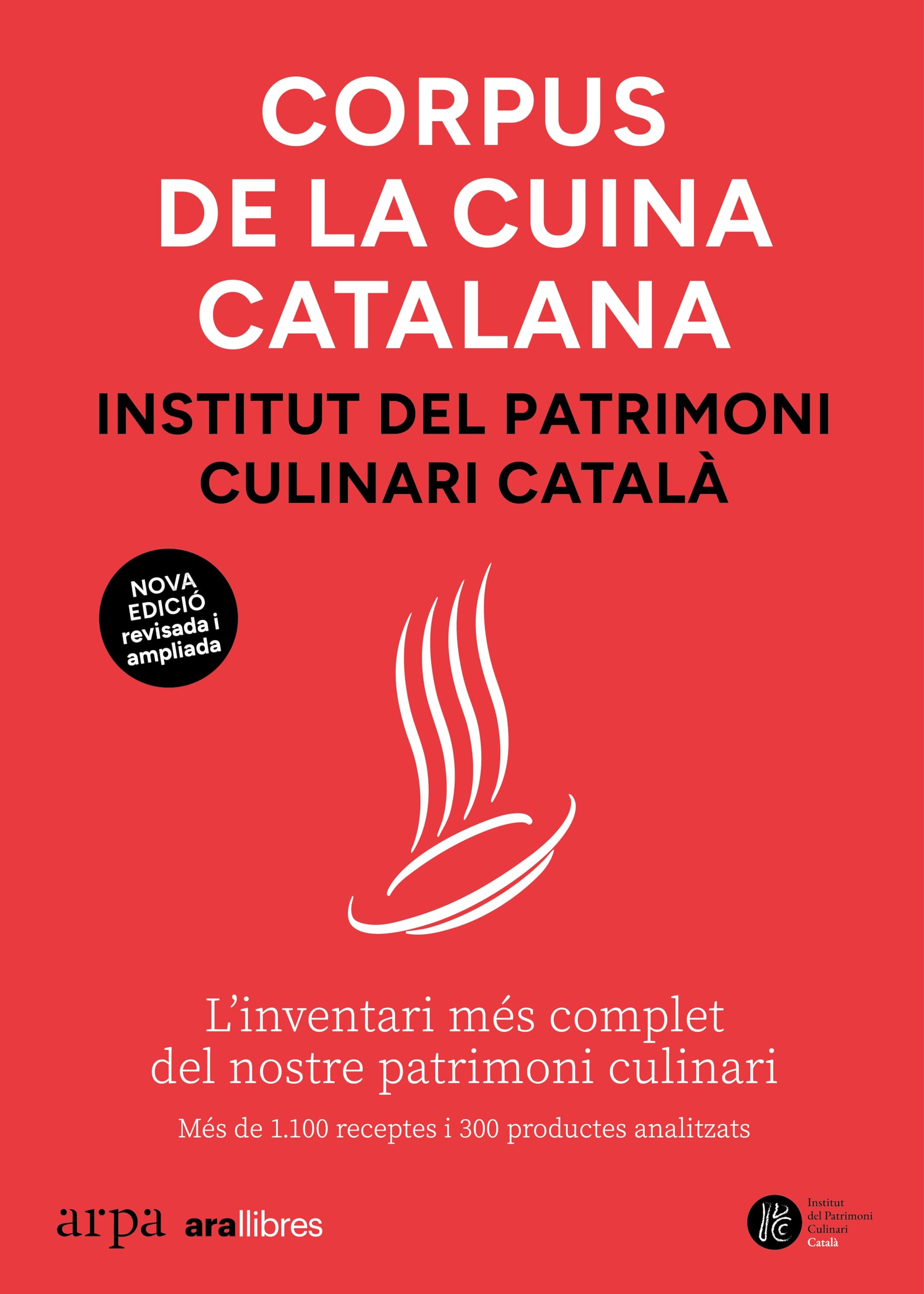 Corpus de la cuina catalana: L’inventari més complet del nostre patrimoni culinari
