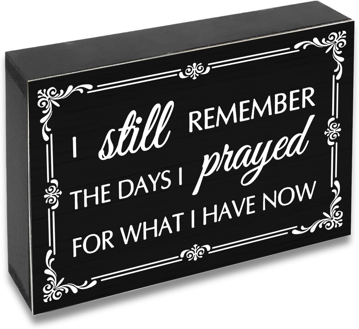 Farmhouse Decor Wooden Box Christian Home Decor Fall Rustic Wall Decor Inspirational Gift Wooden Sign for Living Room Garden Shelf Office I Still Remember The Days I Prayed For What I Have Now