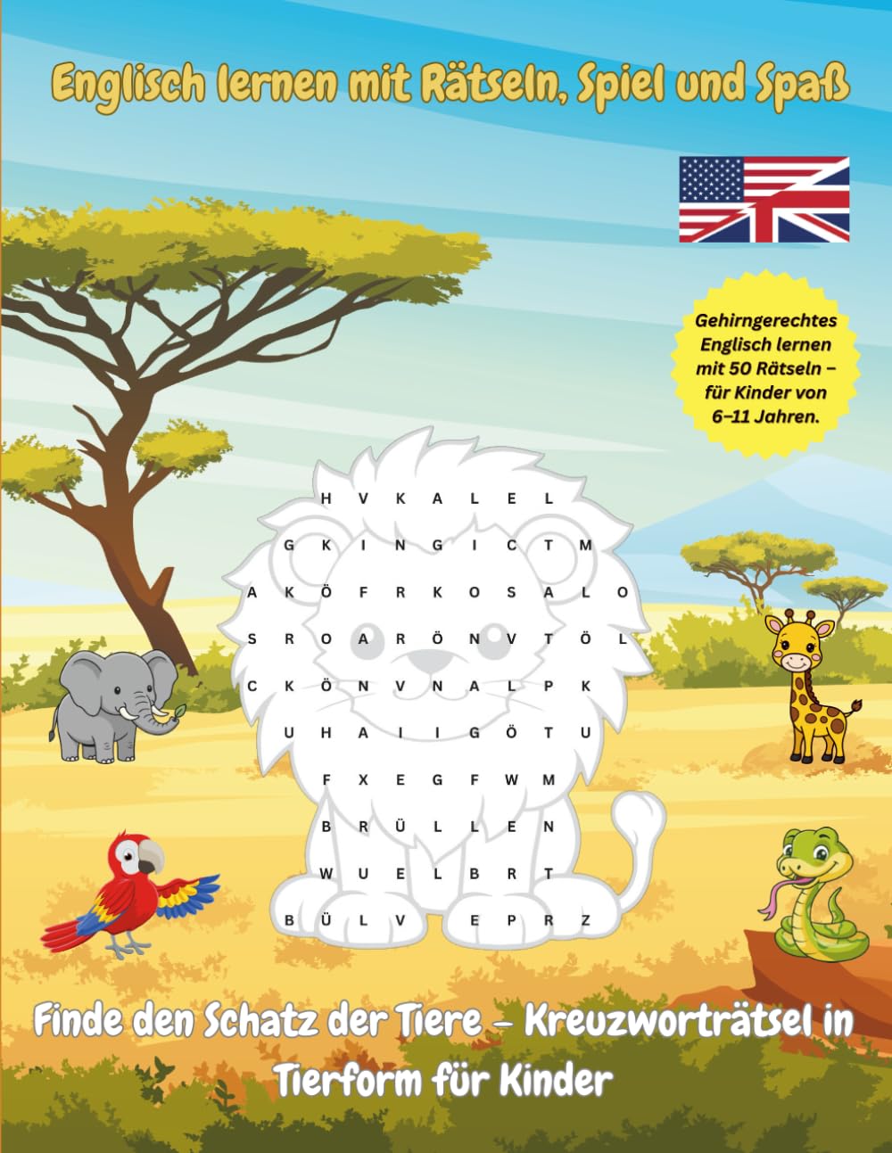 Englisch lernen mit Rätseln, Spiel und Spaß - Der Schatz der Tiere: Gehirngerechtes Englisch lernen mit 50 Rätseln – für Kinder von 6–11 Jahren.