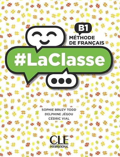 Méthode de français B1 #LaClasse: Livre de l'élève