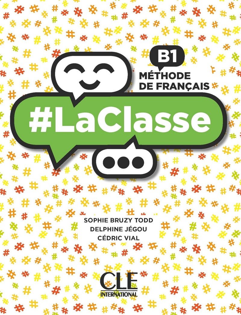 #LaClasse - Niveau B1 - Livre de l'élève + DVD: Livre de l'eleve B1