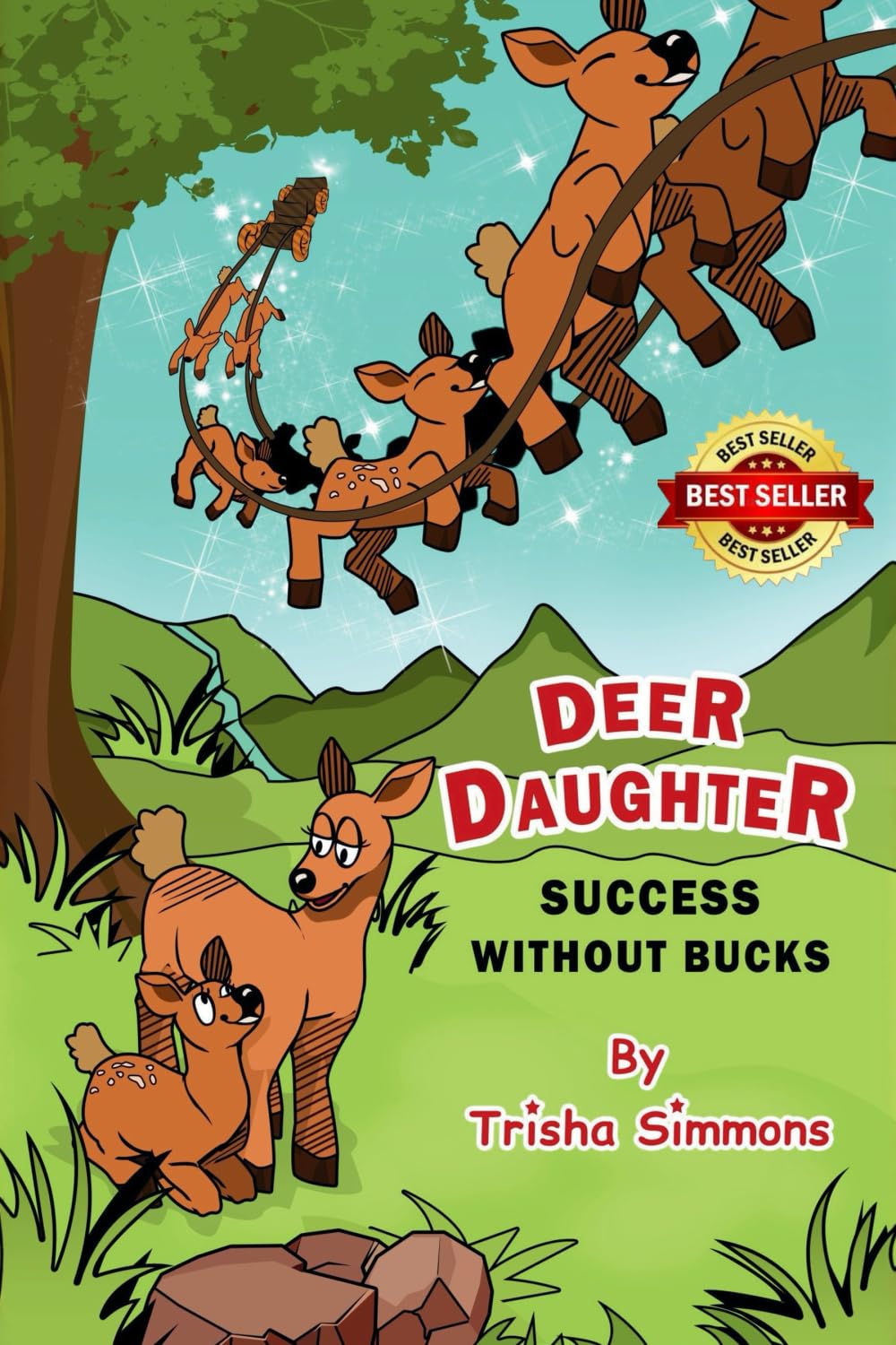 Deer Daughter... Success Without Bucks: 5 (Trisha's Treasured Tales)