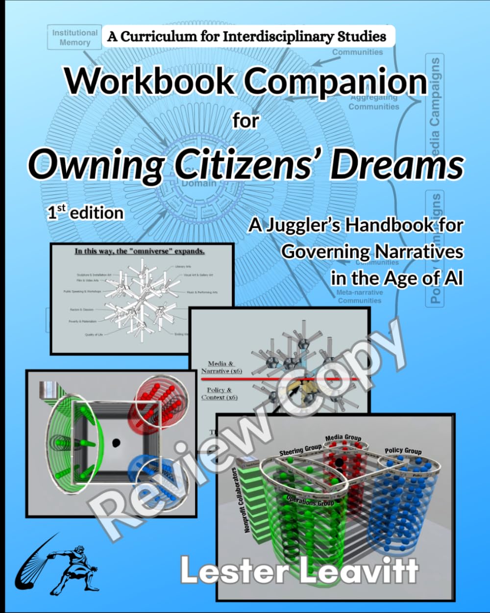Workbook Companion for Owning Citizen's Dreams: A Juggler's Handbook for Governing Narratives in the Age of AI