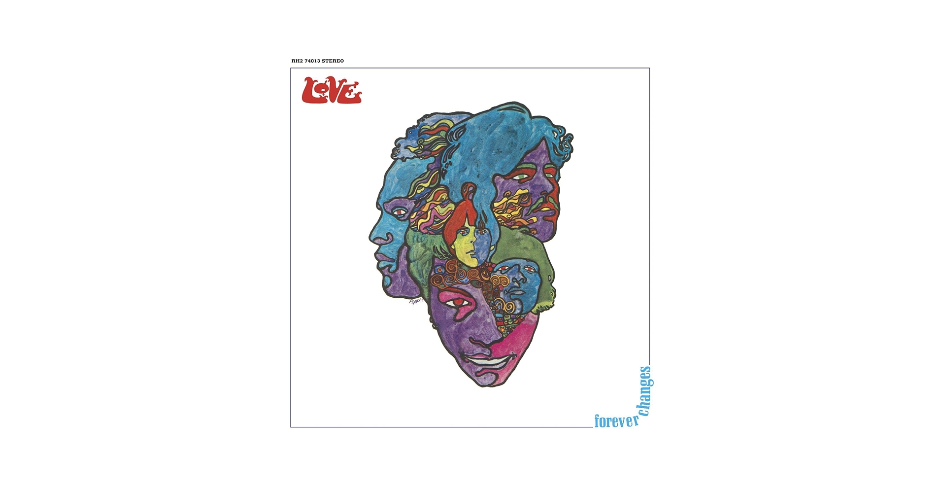 Love Forever Changes アルバム LOVE / ラヴ「FOREVER CHANGES / フォーエヴァー・チェンジズ