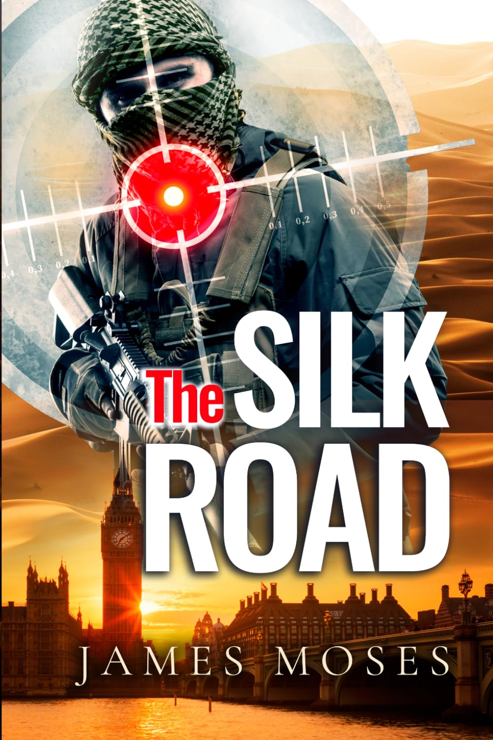 The Silk Road: Operations of an MI5 Intelligence Officer (Greg Kennedy Espionage Thrillers)