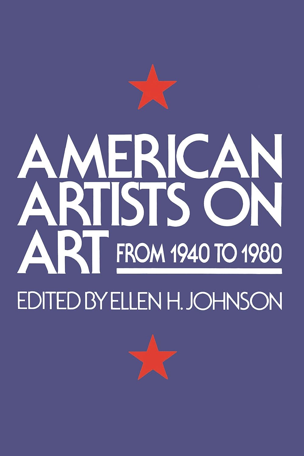 American Artists On Art: From 1940 To 1980      Kindle Edition