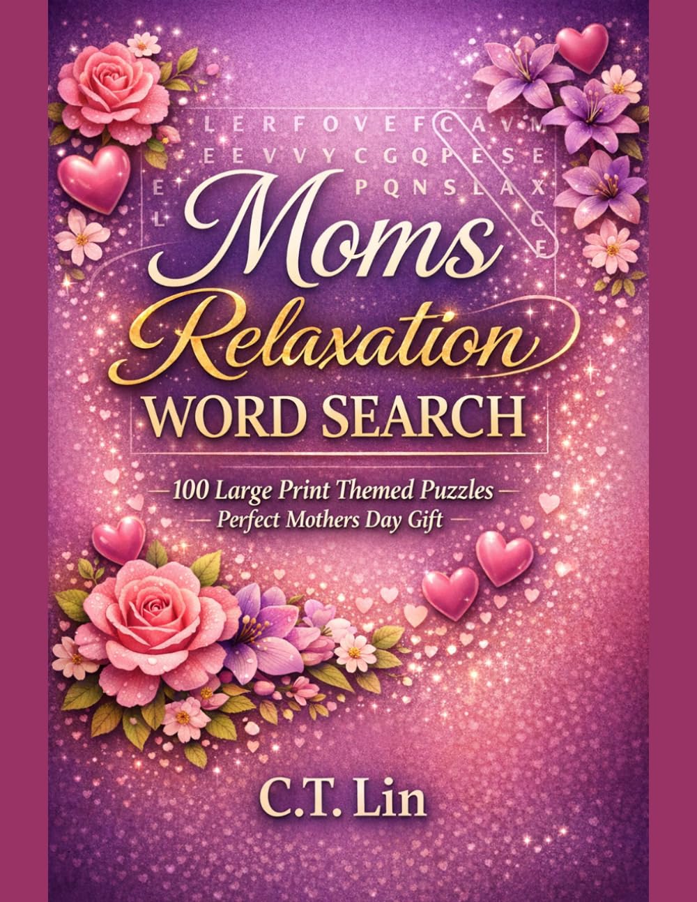 Mothers Day Activity Book for Adults: Word Search Sudoku and Mazes 150 Puzzles for Mom