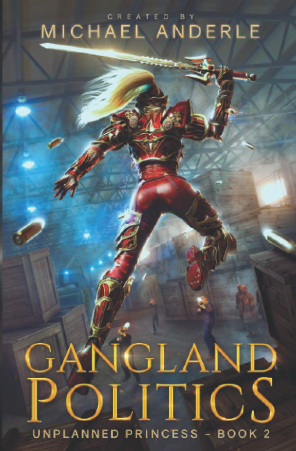 Buy Gangland Politics: 2 (Unplanned Princess) — BookShops.in