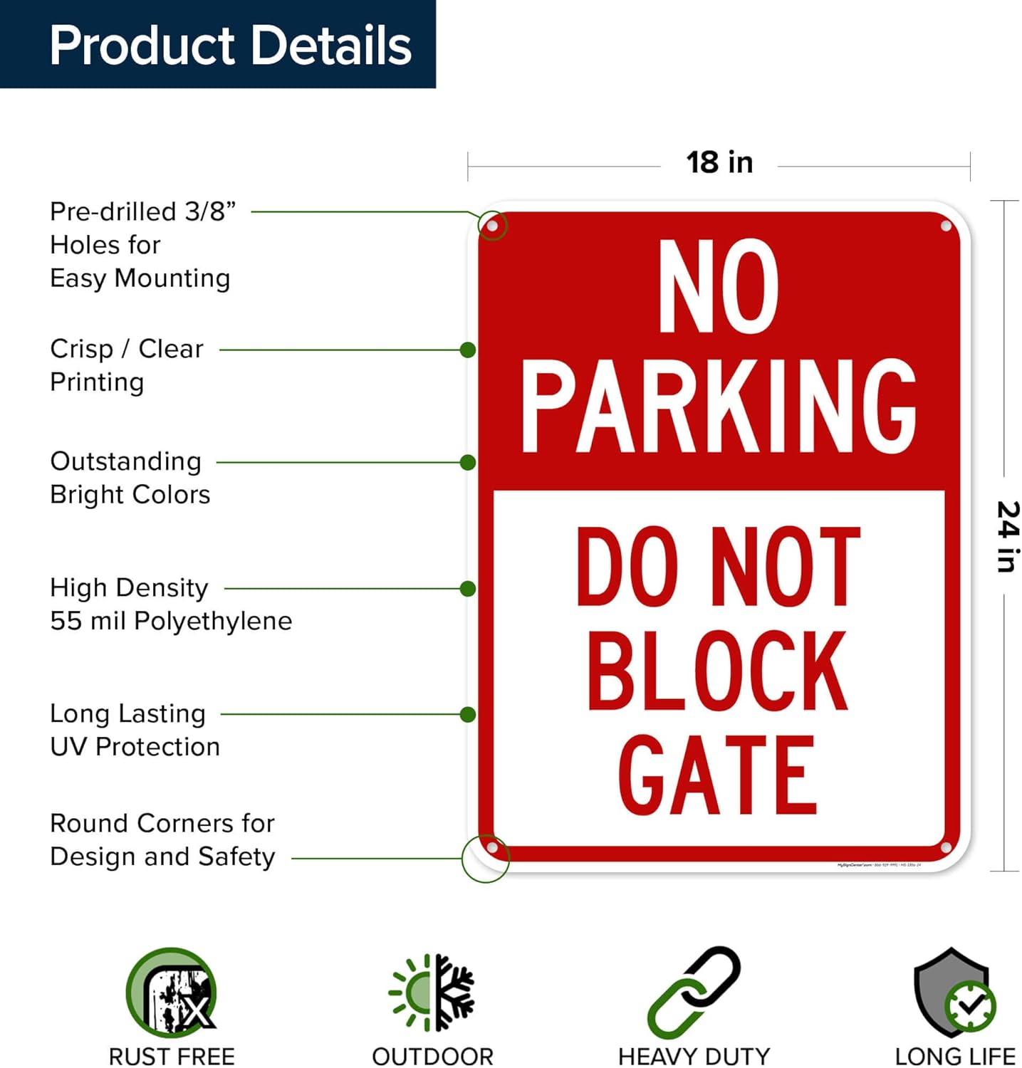 No Parking Do Not Block Gate Sign, 18"x24" Polyethylene, Indoor/Outdoor Use, USA MADE By My Sign Center