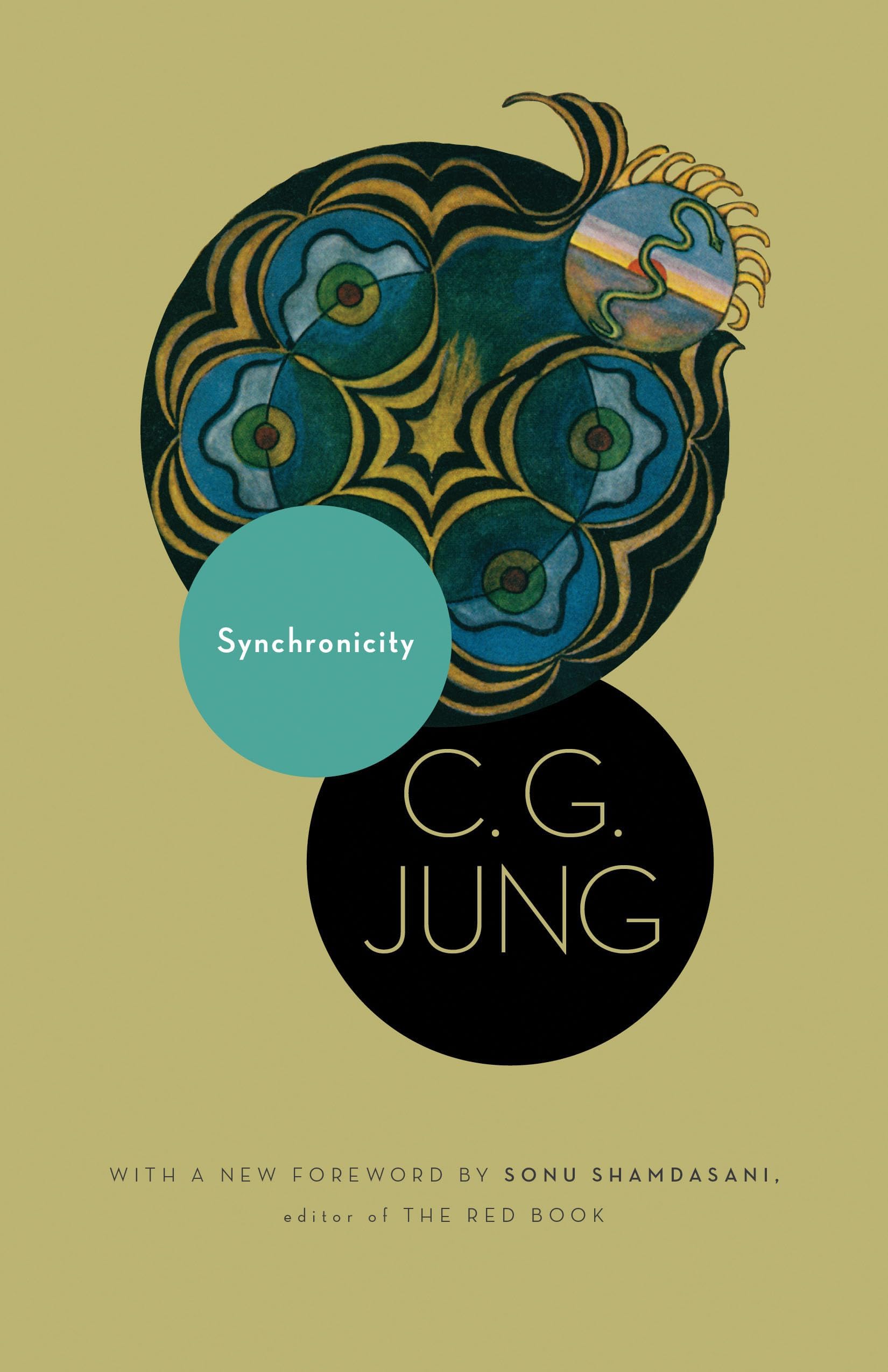 Synchronicity: An Acausal Connecting Principle. (From Vol. 8. of the Collected Works of C. G. Jung) (Jung Extracts)