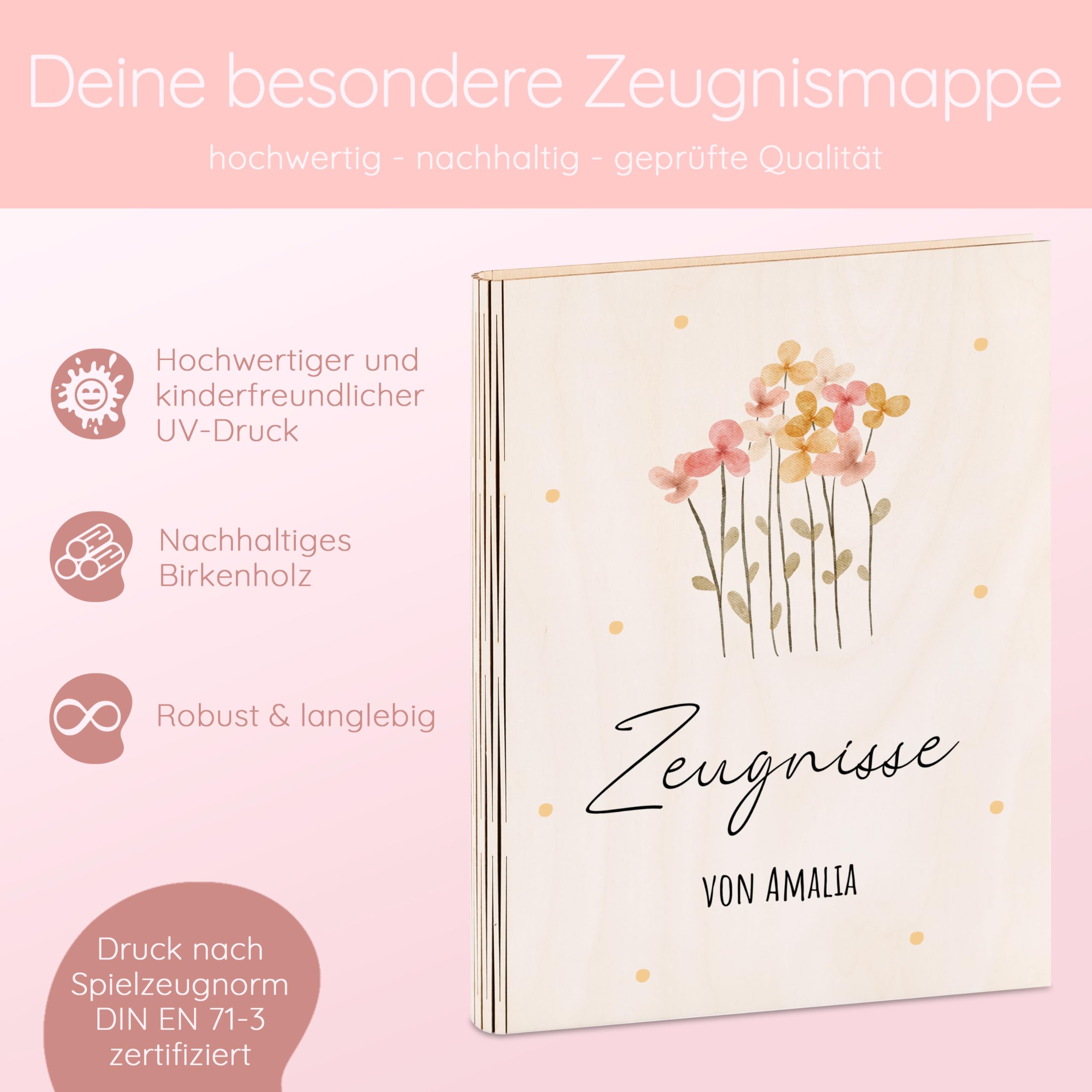 Bärenfreunde® - Personalisierte Holzzeugnismappe mit hochwertigem Spezial-Druck - Einschulung Geschenk für Jungen & Mädchen (Blumen Punkte)