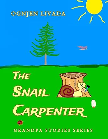 Snail the Carpenter