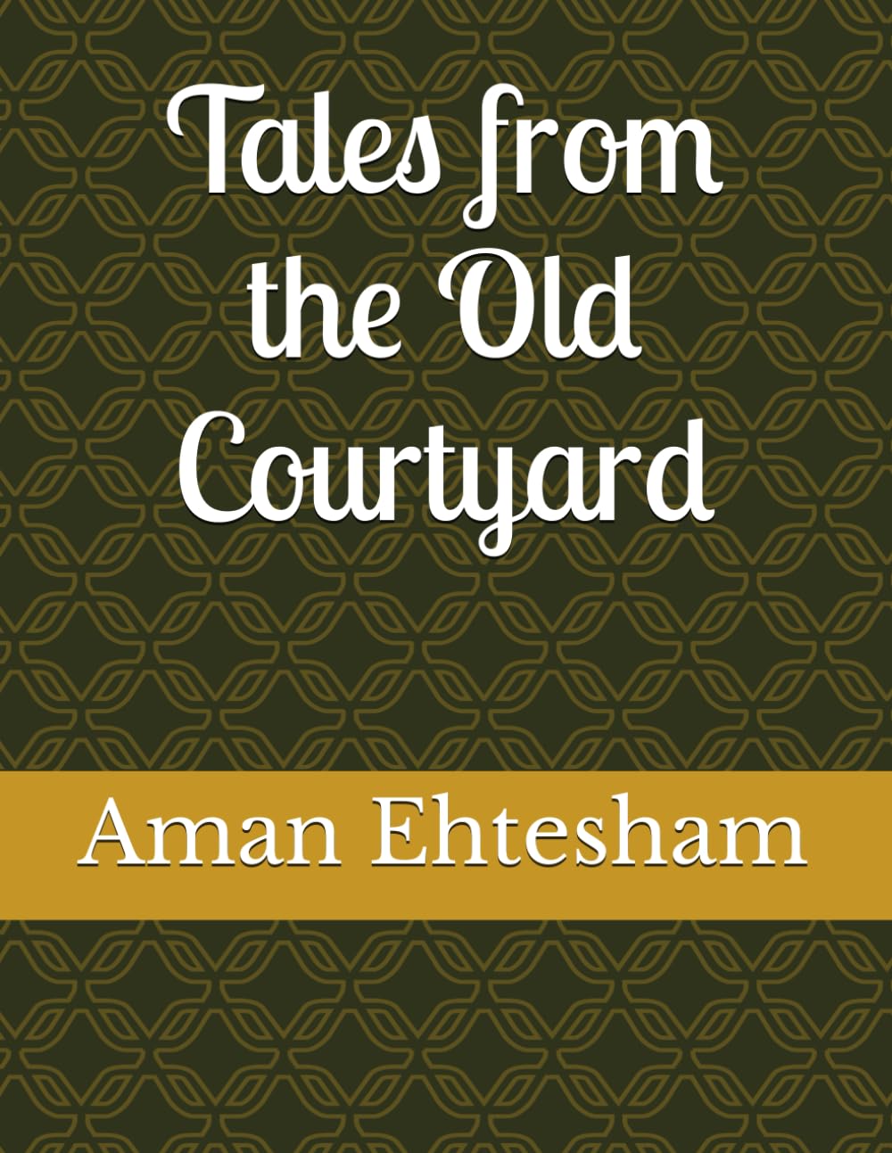 Tales From the Old Courtyard