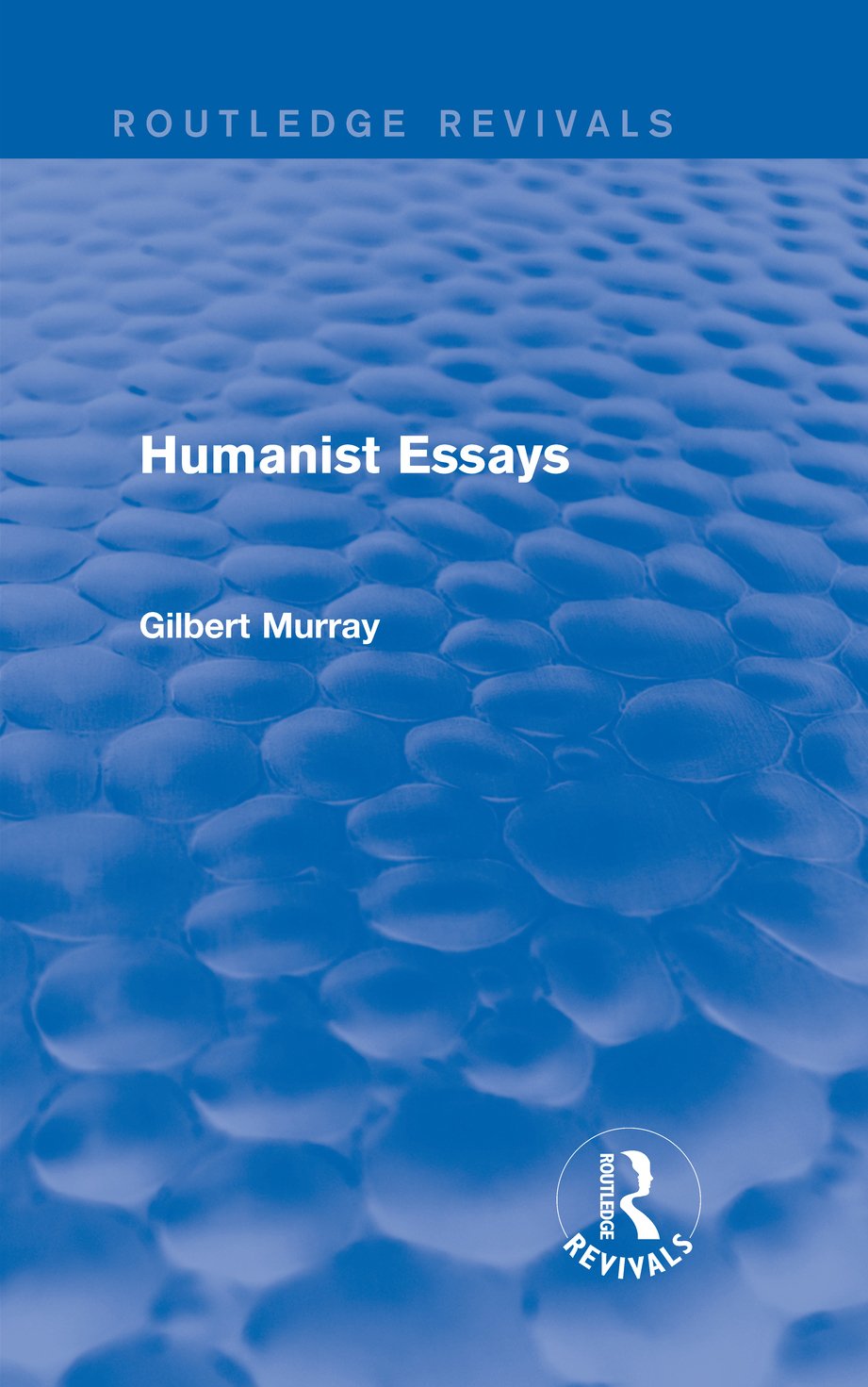 Humanist Essays (Routledge Revivals)      1st Edition, Kindle Edition