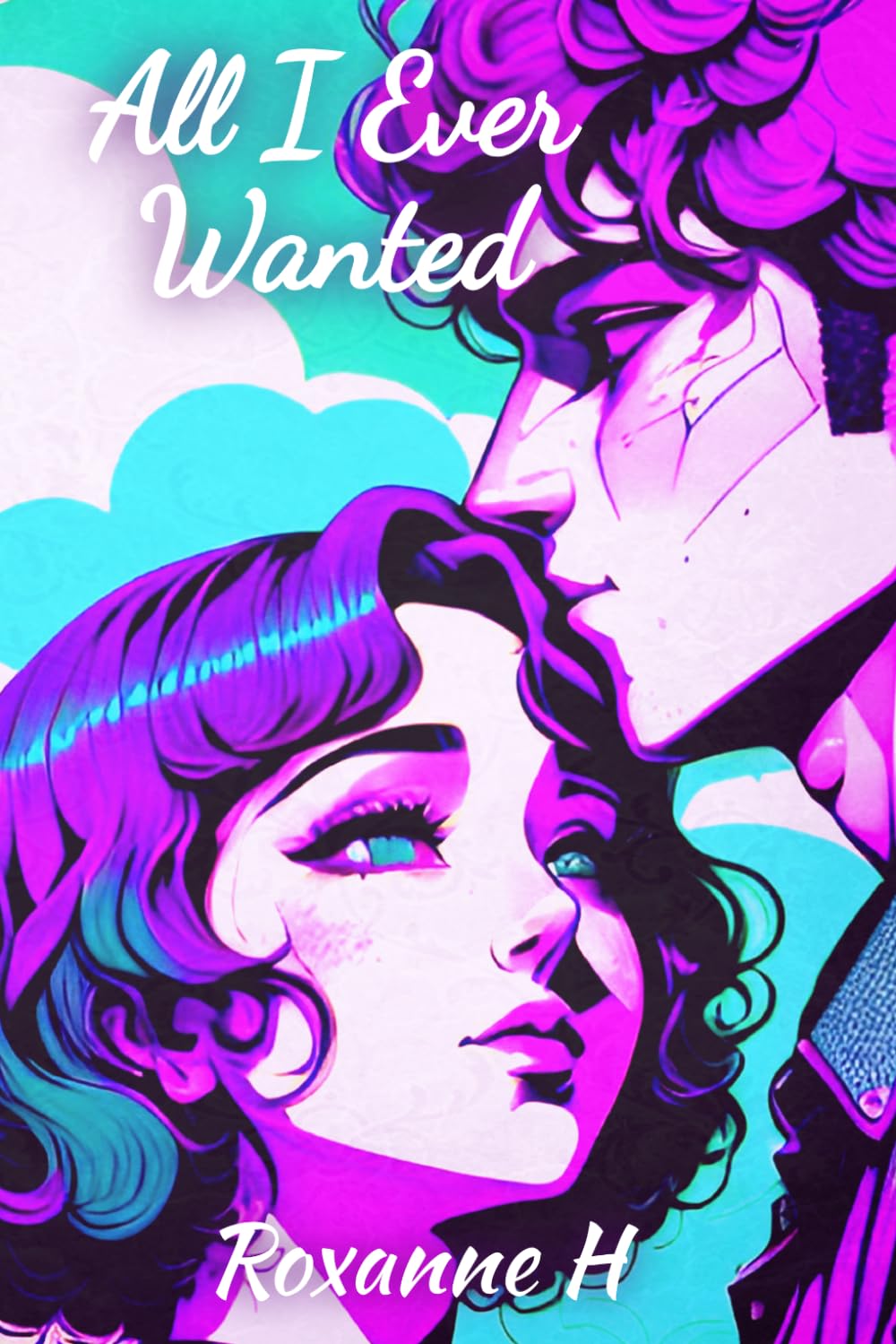 All I Ever Wanted