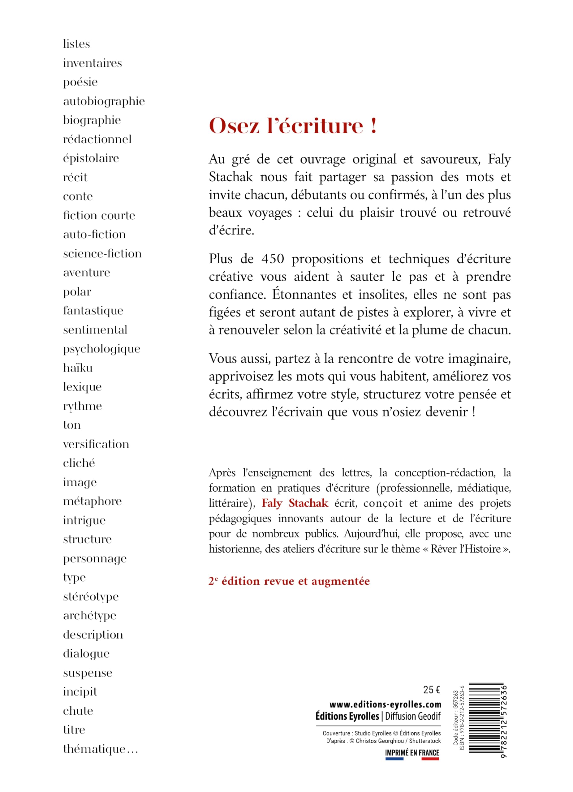 Ecrire: Un plaisir à la portée de tous. 450 techniques d'écriture créative