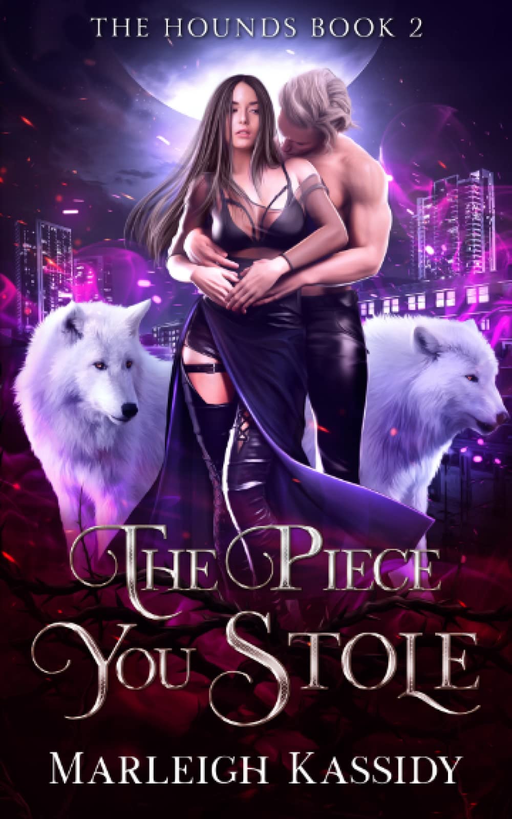 The Piece You Stole (The Hounds Book 2)